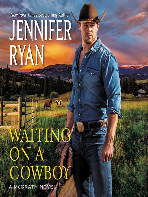 Title details for Waiting on a Cowboy by Jennifer Ryan - Available